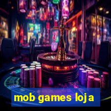 mob games loja